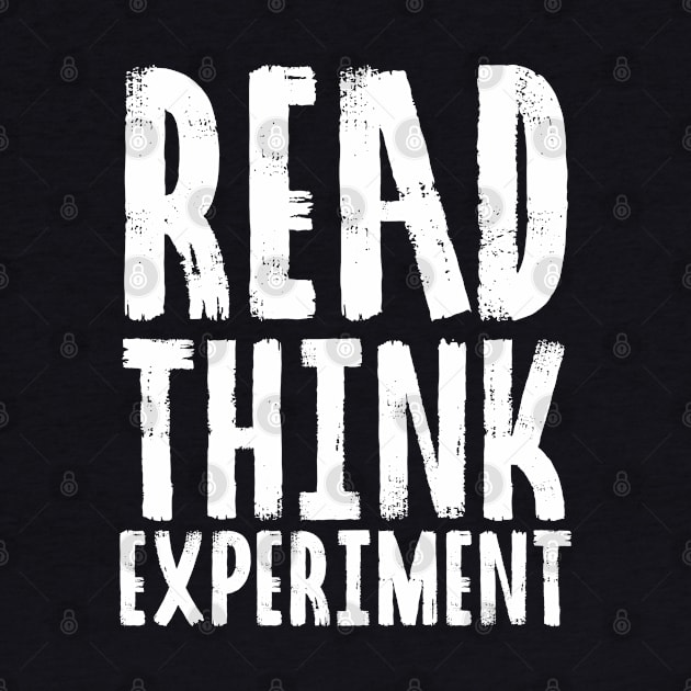 Read, Think, Experiment. | Self Improvement | Life | Quotes | Hot Pink by Wintre2